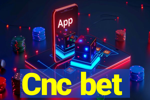 Cnc bet